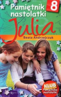 Pamiętnik nastolatki 8. Julia - okładka książki