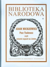 Pan Tadeusz czyli ostatni zajazd - okładka książki