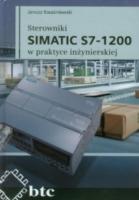 Sterowniki SIMATIC S7-1200 w praktyce - okładka książki