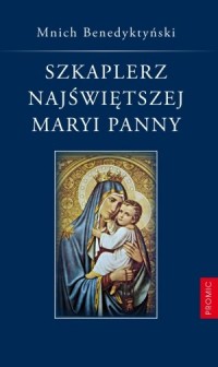 Szkaplerz Najświętszej Maryi Panny - okładka książki