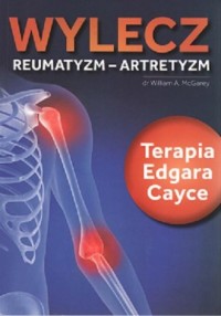 Wylecz reumatyzm - artretyzm. Terapia - okładka książki