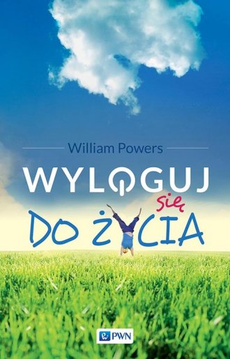 Wyloguj się do życia - okładka książki