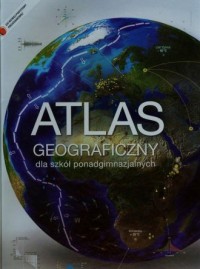Atlas geograficzny dla szkół ponadgimnazjalnych - okładka podręcznika