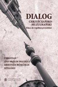 Dialog chrześcijańsko-muzułmański. - okładka książki