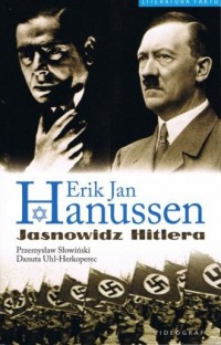Erik Jan Hanussen. Jasnowidz Hitlera. - okładka książki