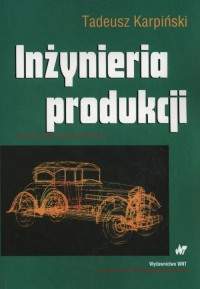 Inżynieria produkcji - okładka książki