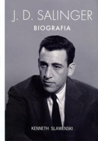 J.D. Salinger. Biografia - okładka książki