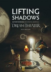 Lifting Shadows. Autoryzowana biografia - okładka książki