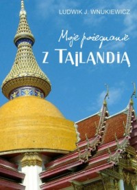 Moje pożegnanie z Tajlandią - okładka książki