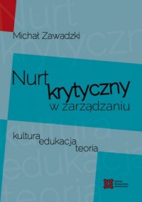 Nurt krytyczny w  zarządzania. - okładka książki