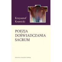 Poezja doświadczania sacrum. Wokół - okładka książki