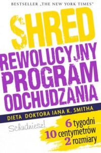 Shred, czyli rewolucyjny program - okładka książki