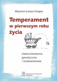 Temperament w pierwszym roku życia - okładka książki