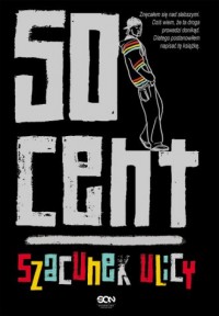50 Cent. Szacunek ulicy - okładka książki