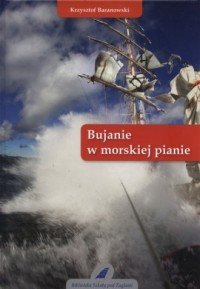 Bujanie w morskiej pianie - okładka książki
