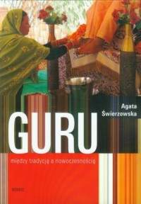 Guru - między tradycją a współczesnością - okładka książki