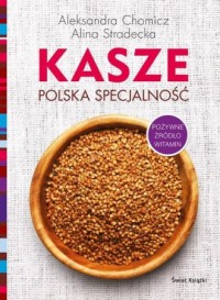 Kasze. Polska specjalność - okładka książki