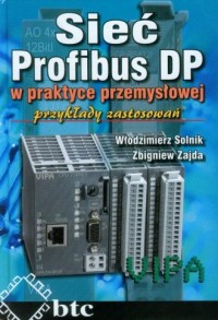 Sieć Profibus DP w praktyce przemysłowej. - okładka książki