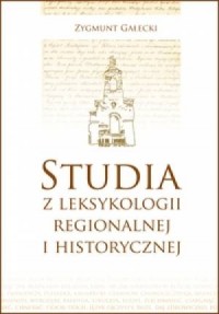 Studia z leksykologii regionalnej - okładka książki