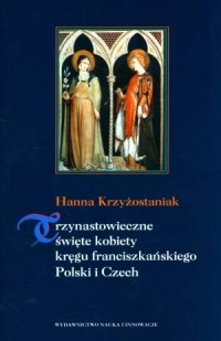 Trzynastowieczne święte kobiety - okładka książki