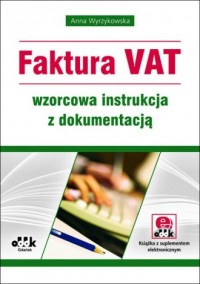 Faktura VAT wzorcowa instrukcja - okładka książki