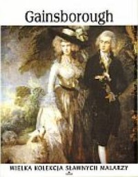 Gainsborough. Wielka kolekcja sławnych - okładka książki