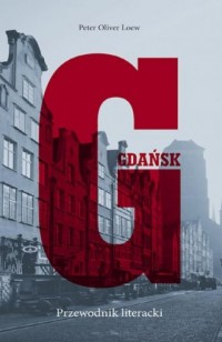 Gdańsk. Przewodnik literacki - okładka książki