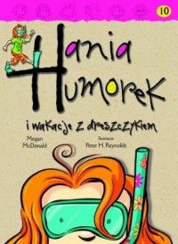 Hania Humorek i wakacje z dreszczykiem - okładka książki