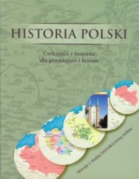 Historia Polski. Ćwiczenia z mapami - okładka podręcznika