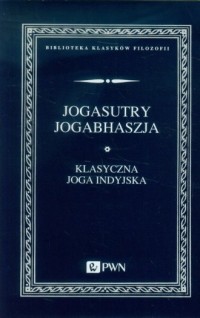 Jogasutry Jogabhaszja. Klasyczna - okładka książki