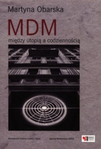 MDM między utopią a codziennością - okładka książki