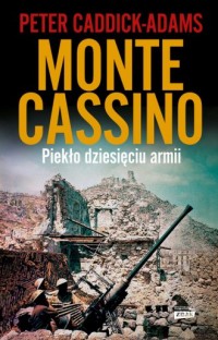 Monte Cassino. Dziesięć armii, - okładka książki