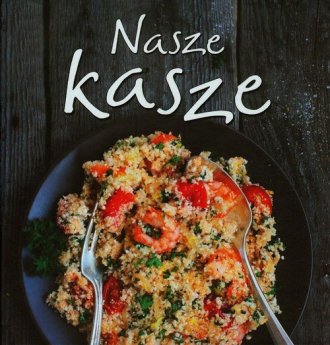 Nasze kasze - okładka książki