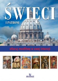 Święci i Patroni. Ofiaruj modlitwę - okładka książki