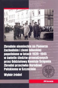Zbrodnie niemieckie na Pomorzu - okładka książki