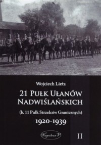 21 Pułk Ułanów Nadwiślańskich 1920-1939. - okładka książki