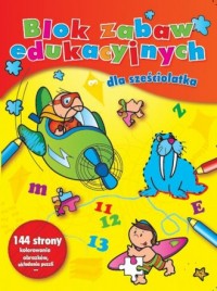 Blok zabaw edukacyjnych dla sześciolatka - okładka książki
