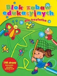 Blok zabaw edukacyjych dla trzylatka - okładka książki