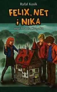 Felix Net i Nika oraz Trzecia Kuzynka. - okładka książki