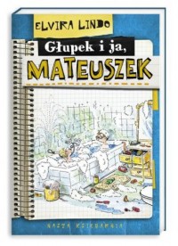 Głupek i ja Mateuszek - okładka książki