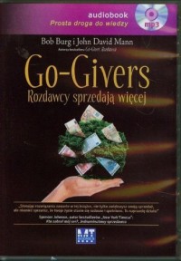 Go-givers. Rozdawcy sprzedają więcej - okładka książki