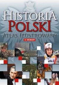 Historia Polski Atlas ilustrowany - okładka książki