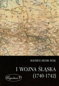 I wojna śląska (1740-1742) - okładka książki