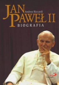 Jan Paweł II. Biografia - okładka książki