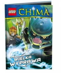 LEGO The Legends of Chima. Wielka - okładka książki
