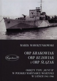ORP Krakowiak, ORP Kujawiak i ORP - okładka książki