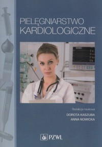 Pielęgniarstwo kardiologiczne - okładka książki