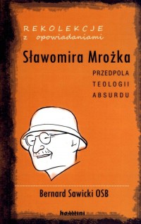 Rekolekcje z opowiadaniami Sławomira - okładka książki