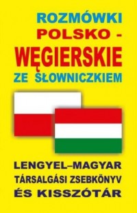Rozmówki polsko-węgierskie ze słowniczkiem - okładka książki