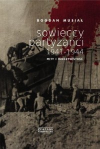 Sowieccy partyzanci 1941-1944. - okładka książki